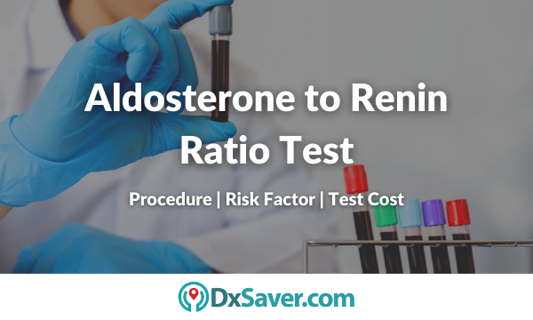 Aldosterone to Renin Ratio Test