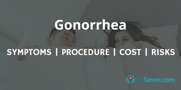 Get Lowest Gonorrhea Test Cost at $79. Know more about the signs of gonorrhea, oral gonorrhea, test procedure & risks.