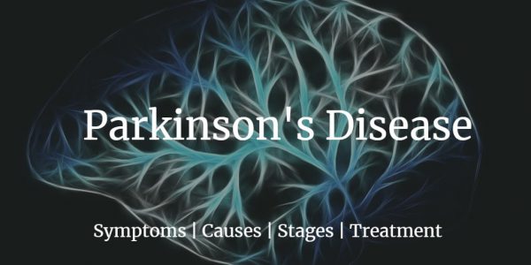 Know more about the Parkinson's disease, stages, causes & treatment.
