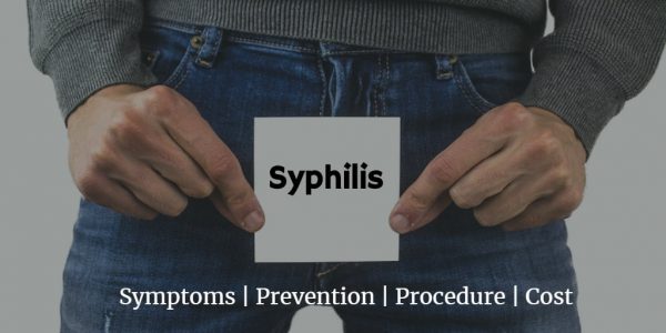 Know more about syphilis like syphilis test cost, RPR test, syphilis symptoms male and treatment