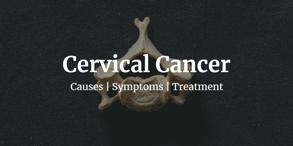 Know more about the cervical cancer including the causes, stages, types, cervical cancer screening test cost, and the treatment.