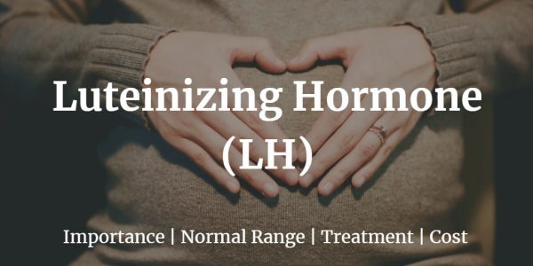 Know more about the LH test cost, normal LH levels, & the risks of high & low LH levels