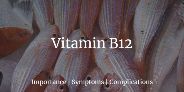 Know more about the vitamin B12 test including the vitamin B12 test cost and the symptoms of vitamin B12 deficiency.