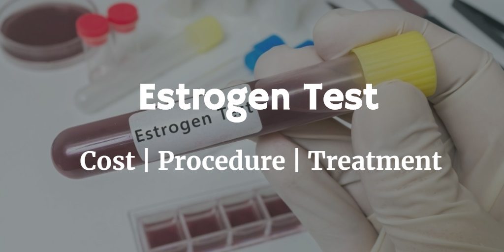 Estrogen test – DxSaver.com Know more about the estrogen test including the estrogen test cost and the purpose and procedure of the test.