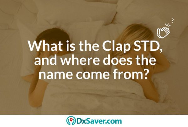 What is the clap? Know more about clap STD, what does clap look like & sypmtoms.