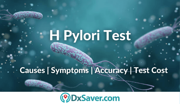 H Pylori Breath Test Cost, Symptoms, Causes & Treatment