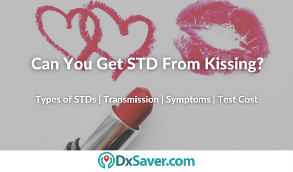 STDs from Kissing and Symptoms of STDs in Men and Women