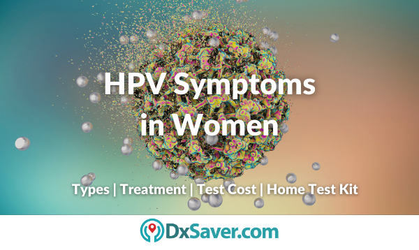 HPV STD Symptoms in Women, Genital Warts, Treatment and Testing Cost