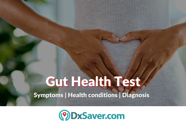 Gut health test - symptoms, health conditions, and treatment